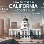 Starting an LLC in California
