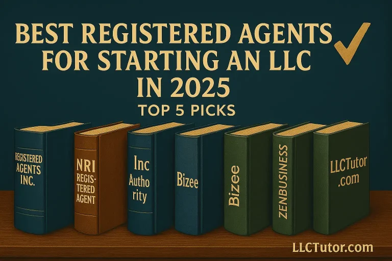 Best Registered Agents for LLC 2025 – Top Picks
